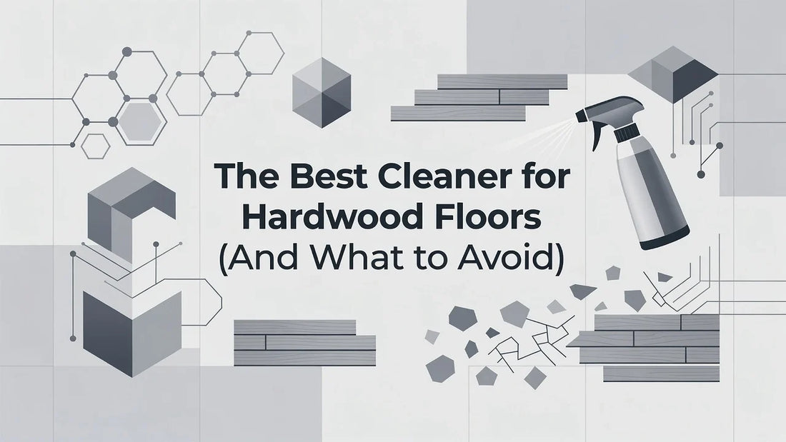 Professional header image for list-based article: The Best Cleaner for Hardwood Floors (And What to Avoid)